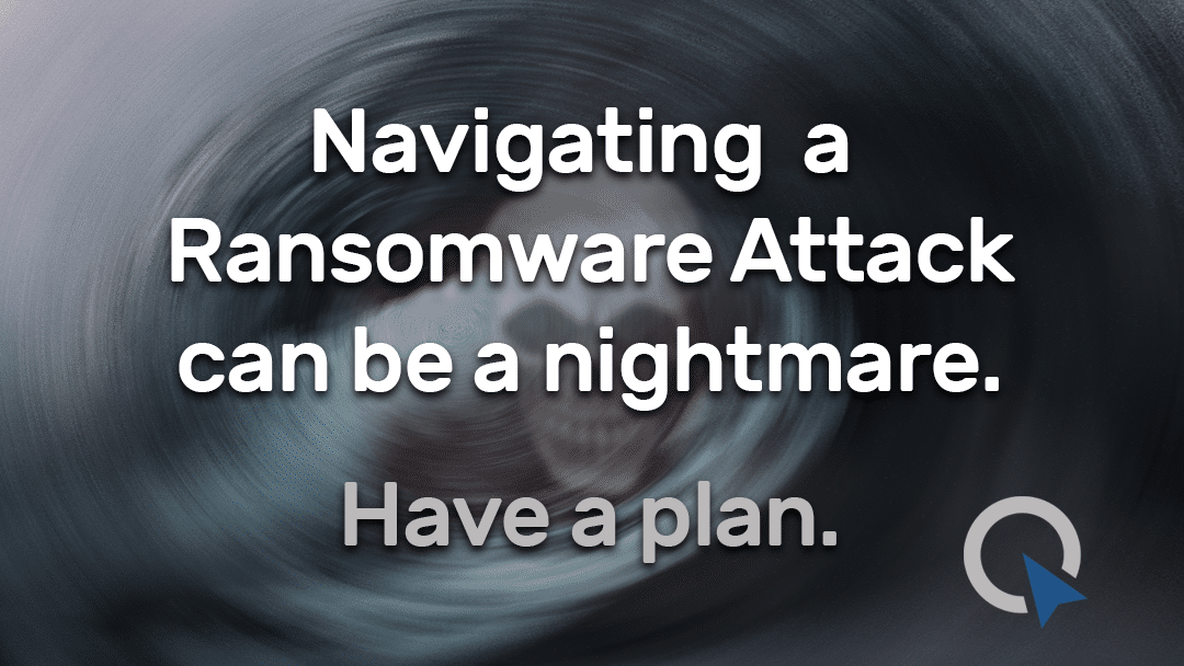 ransomware attack, have a plan, ImageQuest