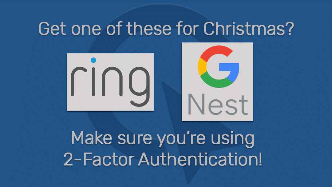 Ring, Nest, 2 Factor Authentication, ImageQuest