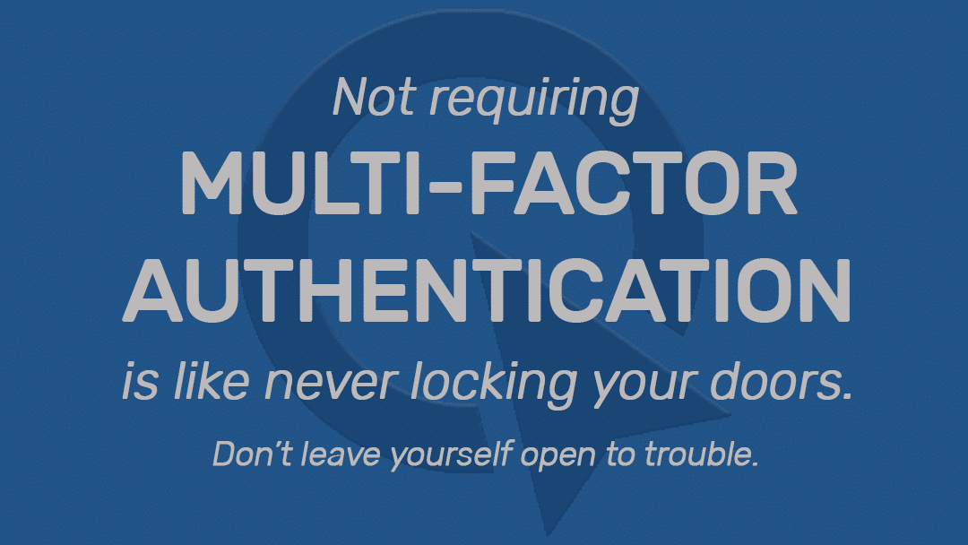 ImageQuest recommends Multifactor Authentication
